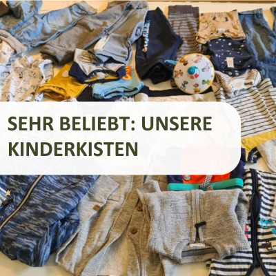 Sehr beliebt: Unsere Kinderkisten