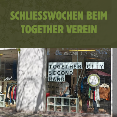 Schließwochen beim Together Verein 2025